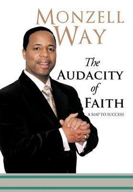 The Audacity of Faith