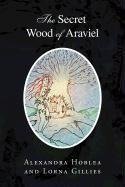 The Secret Wood of Araviel