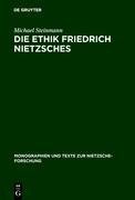 Die Ethik Friedrich Nietzsches