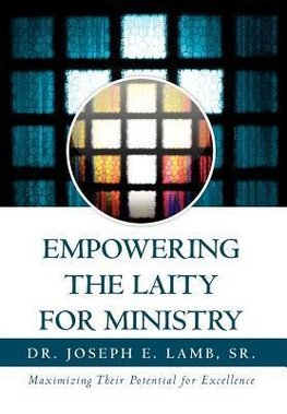 Empowering the Laity for Ministry