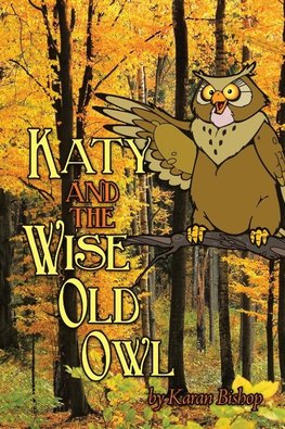 Katy and the Wise Old Owl