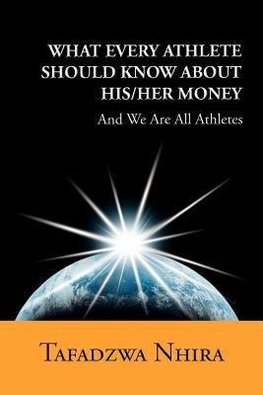 What Every Athlete Should Know about His/Her Money