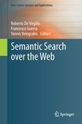 Semantic Search over the Web