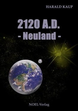 2120 A. D. Neuland