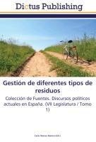 Gestión de diferentes tipos de residuos