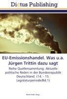 EU-Emissionshandel. Was u.a. Jürgen Trittin dazu sagt