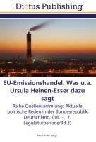 EU-Emissionshandel. Was u.a. Ursula Heinen-Esser dazu sagt