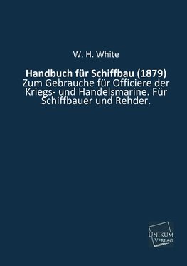 Handbuch für Schiffbau (1879)