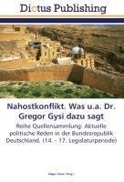 Nahostkonflikt. Was u.a. Dr. Gregor Gysi dazu sagt