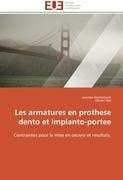 Les armatures en prothese dento et implanto-portee