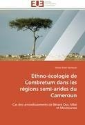 Ethno-écologie de Combretum dans les régions semi-arides du Cameroun