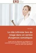 Le rôle infirmier lors du triage dans un service d'urgences somatiques