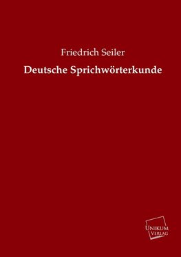 Deutsche Sprichwörterkunde