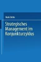 Strategisches Management im Konjunkturzyklus