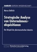 Strategische Analyse von Unternehmensakquisitionen