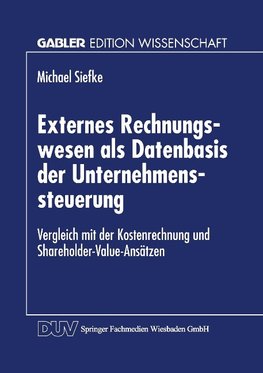 Externes Rechnungswesen als Datenbasis der Unternehmenssteuerung