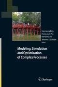 Modeling, Simulation and Optimization of Complex Processes