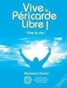 Vive le Péricarde Libre !