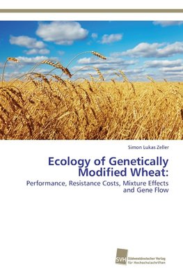 Ecology of Genetically Modified Wheat: