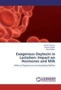 Exogenous Oxytocin in Lactation: Impact on Hormones and Milk