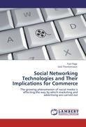 Social Networking Technologies and Their Implications for Commerce