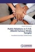 Public Relations in T.T.D. (World Famous Hindu Temple)