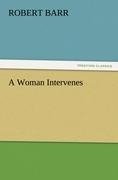 A Woman Intervenes