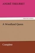 A Woodland Queen - Complete