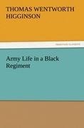 Army Life in a Black Regiment