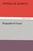 Biographical Essays