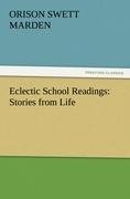 Eclectic School Readings: Stories from Life