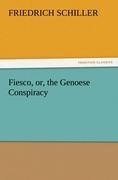 Fiesco, or, the Genoese Conspiracy