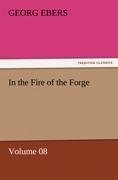 In the Fire of the Forge - Volume 08