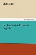 Les fourberies de Scapin. English.