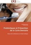 Probiotiques et Prévention de la Carie Dentaire