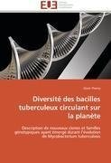 Diversité des bacilles tuberculeux circulant sur la planète