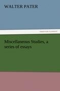 Miscellaneous Studies, a series of essays