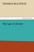 The Age of Chivalry