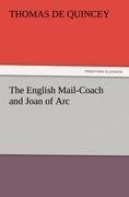 The English Mail-Coach and Joan of Arc