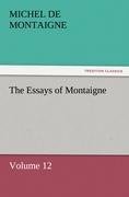 The Essays of Montaigne - Volume 12