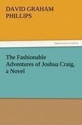 The Fashionable Adventures of Joshua Craig, a Novel