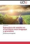 Estructura de empleo en el territorio rural uruguayo y granadino