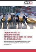 Impactos de la contaminación atmosférica sobre la salud en Cochabamba