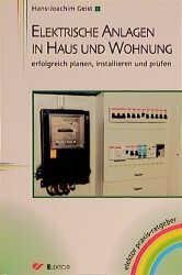 Elektrische Anlagen in Haus und Wohnung