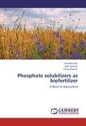 Phosphate solubilizers as biofertilizer