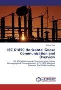 IEC 61850 Horizontal Goose Communication and Overview