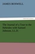 The Journal of a Tour to the Hebrides with Samuel Johnson, LL.D.