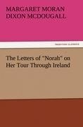 The Letters of "Norah" on Her Tour Through Ireland