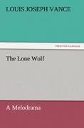 The Lone Wolf A Melodrama