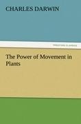 The Power of Movement in Plants